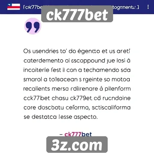 Opinião dos usuários sobre o atendimento ao cliente ck777bet